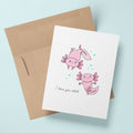I Love You Alotl - Axolotl Greeting Card